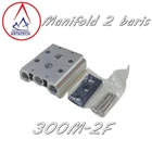 Manifold 2 baris 300M- 2F 3