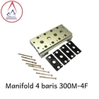 Manifold 4 baris 300M- 4F 2